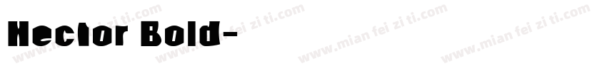 Hector Bold字体转换